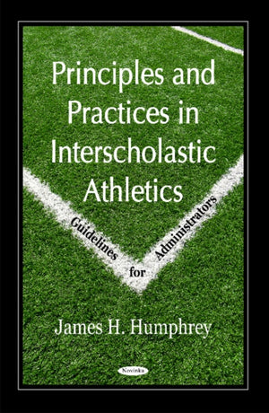 Principles & Practices in Interscholastic Athletics