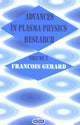 Book cover of: Advances in Plasma Physics Research. By: Francois Gerard