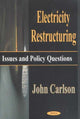 Book cover of: Electricity Restructuring. By: John Carlson