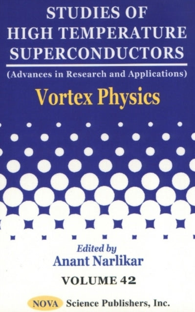 Studies of High Temperature Superconductors, Volume 42