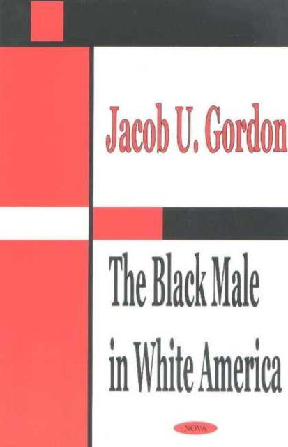 Book cover of: Black Male in White America
