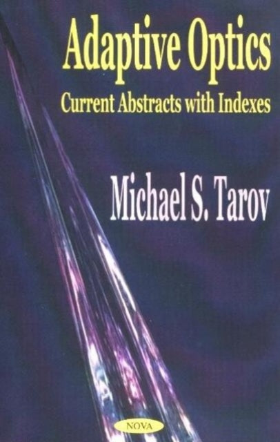 Book cover of: Adaptive Optics. By: Michael S. Tarov