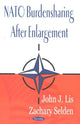 Book cover of: NATO Burdensharing After Enlargement. By: John J. Lis