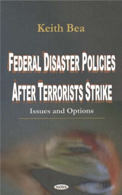 Book cover of: Federal Disaster Policies After Terrorists Strike