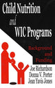 Book cover of: Child Nutrition & WIC Programs. By: Joe Richardson