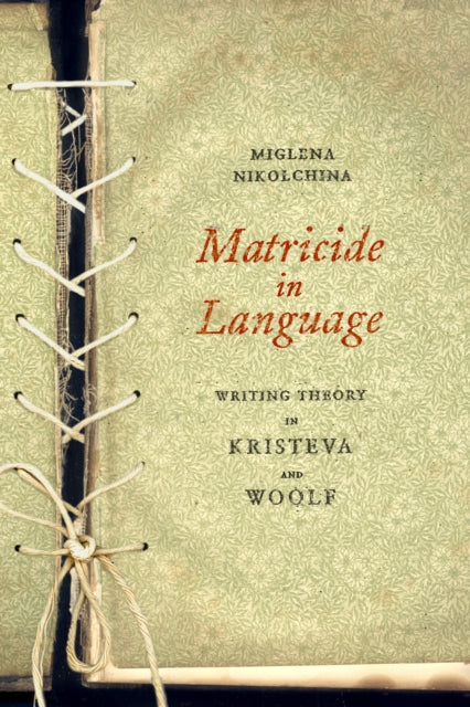 Book cover of: Matricide in Language
