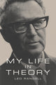 Book cover of: My Life in Theory. By: Leo Rangell
