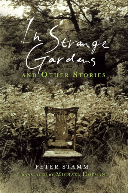 Book cover of: In Strange Gardens and Other Stories