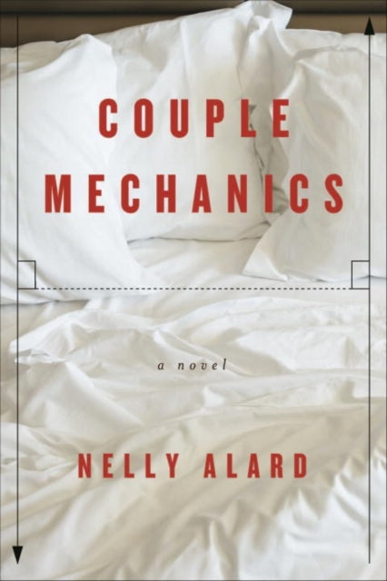 Book cover of: Couple Mechanics. By: Nelly Alard