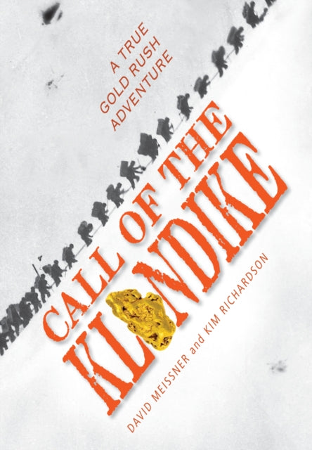Book cover of: Call of the Klondike