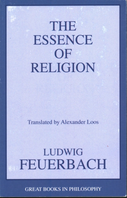 Book cover of: Essence of Religion. By: Ludwig Feuerbach