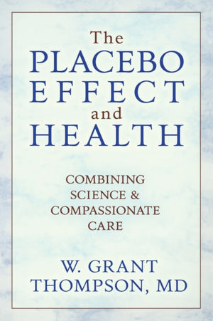 Placebo Effect And Health