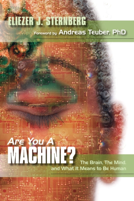 Book cover of: Are You a Machine?. By: Eliezer J. Sternberg