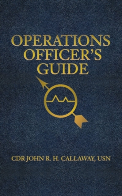Book cover of: Operations Officer's Guide. By: John Callaway
