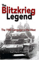 Book cover of: Blitzkrieg Legend. By: Karl-Heinz Frieser