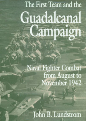 First Team and the Guadalcanal Campaign