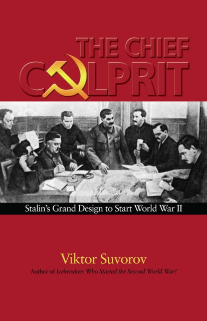 Book cover of: Chief Culprit. By: Viktor Suvorov