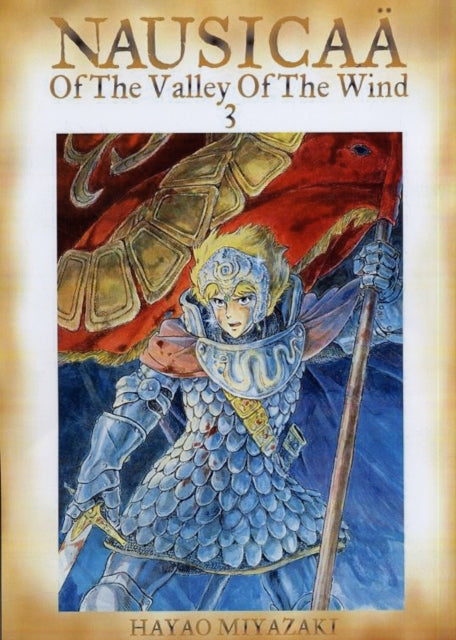 Book cover of: Nausicaa of the Valley of the Wind, Vol. 3. By: Hayao Miyazaki