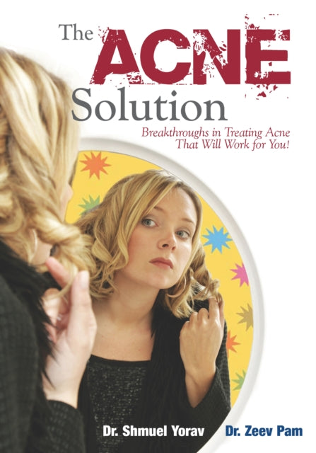 Book cover of: Acne Solution. By: Shmuel Yorav