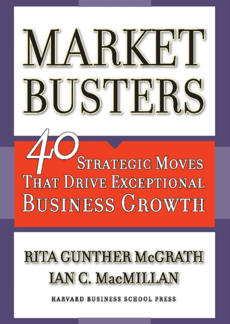 Book cover of: Marketbusters. By: Rita Gunther McGrath
