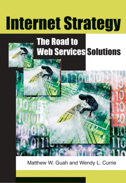 Book cover of: Internet Strategy