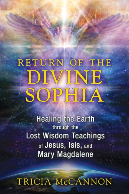 Book cover of: Return of the Divine Sophia. By: Tricia McCannon