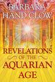 Book cover of: Revelations of the Aquarian Age. By: Barbara Hand Clow