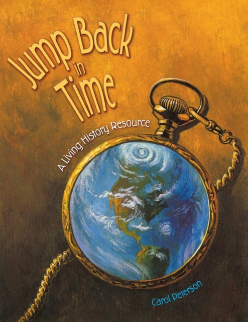 Book cover of: Jump Back in Time. By: Carol Peterson