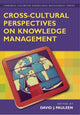 Book cover of: Cross-Cultural Perspectives on Knowledge Management. By: David J. Pauleen