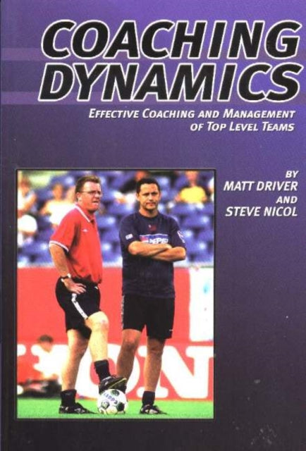 Book cover of: Coaching Dynamics. By: Matt Driver