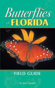 Book cover of: Butterflies of Florida Field Guide. By: Jaret C. Daniels