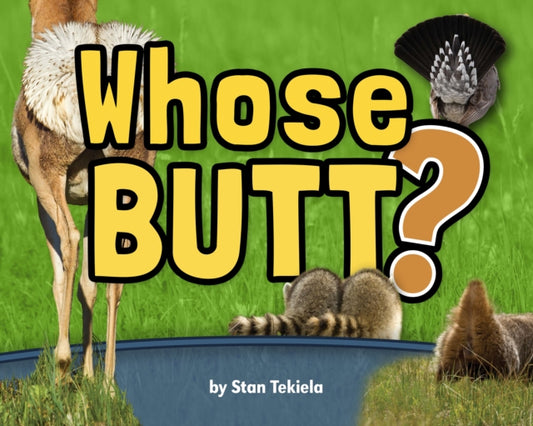 Book cover of: Whose Butt?