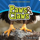 Book cover of: Paws & Claws. By: Stan Tekiela