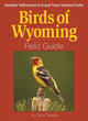 Book cover of: Birds of Wyoming Field Guide. By: Stan Tekiela