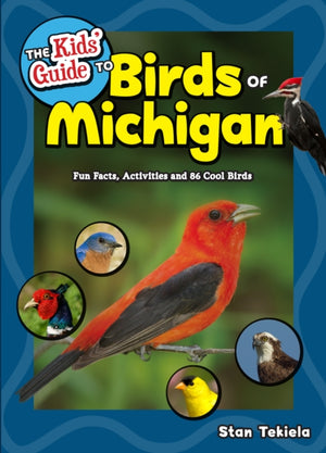 Kids' Guide to Birds of Michigan