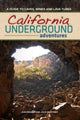 Book cover of: California Underground. By: Jon Kramer
