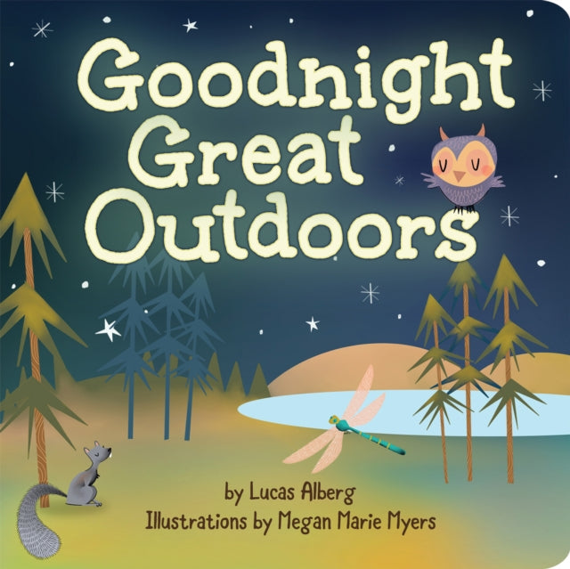 Book cover of: Goodnight Great Outdoors. By: Lucas Alberg