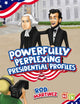 Book cover of: Powerfully Perplexing Presidential Profiles. By: Rod Martinez