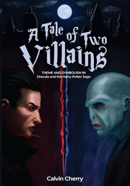Book cover of: Tale of Two Villains