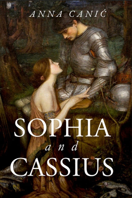 Book cover of: Sophia and Cassius. By: Anna Canic