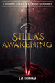 Book cover of: Silla's Awakening. By: J. M. Durham