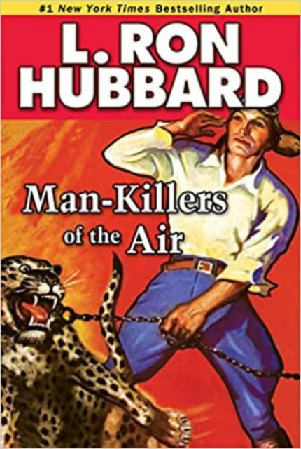 Book cover of: Man-Killers of the Air. By: L. Ron Hubbard