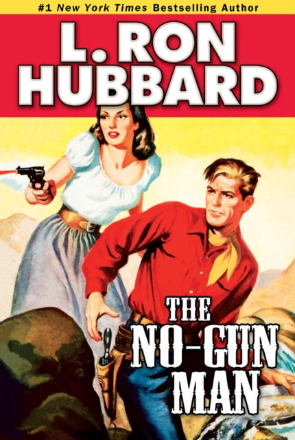 Book cover of: No-Gun Man. By: L. Ron Hubbard