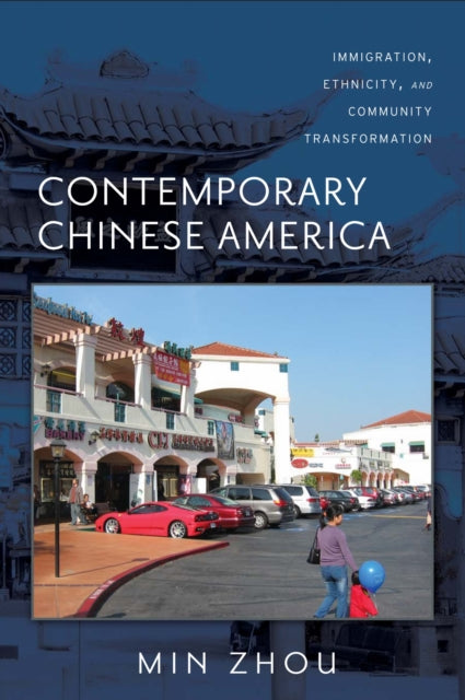 Book cover of: Contemporary Chinese America. By: Min Zhou