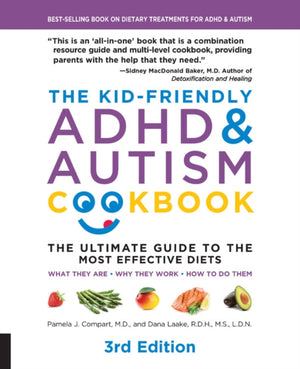 Kid-Friendly ADHD & Autism Cookbook, 3rd edition