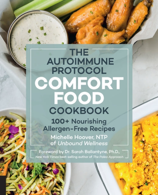 Book cover of: Autoimmune Protocol Comfort Food Cookbook. By: Michelle Hoover