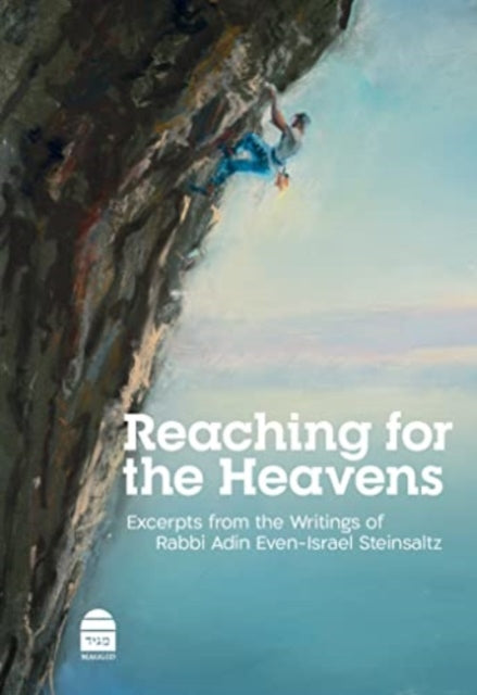 Book cover of: Reaching for the Heavens. By: Adin Steinsaltz