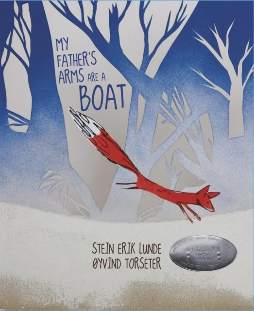 Book cover of: My Father's Arms Are A Boat. By: Stein Erik Lunde