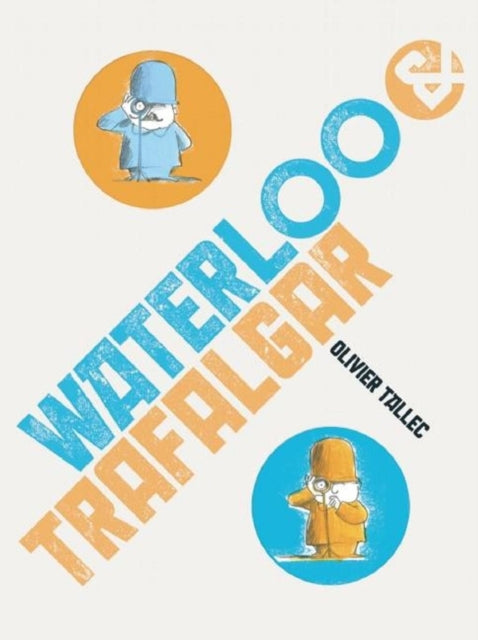 Book cover of: Waterloo & Trafalgar
