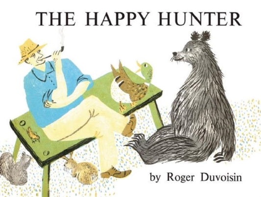 Book cover of: Happy Hunter. By: Roger Duvoisin